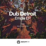 cover: Dub Detroit - Emote