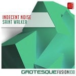 cover: Indecent Noise - Saint Walker