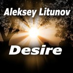 cover: Aleksey Litunov - Desire