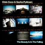 cover: Chris Coco & Sacha Puttnam - The Beauty Is In The Falling