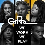 cover: Grrrl - We Work We Play