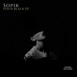 cover: Sopik - Pitch Black EP