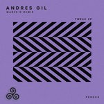 cover: Andres Gil - Tweak EP