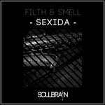 cover: Filth & Smell - Sexida