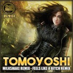 cover: Tomoyoshi - Milkshake/Feels On A Bitch