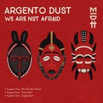 cover: Argento Dust - We Are Not Afraid