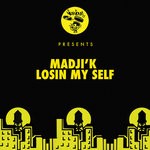 cover: Madji'k - Losin My Self