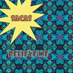 cover: Sacas - Believe Me