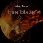 cover: Urban Tactix - Fire Blaze