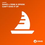 cover: Jonk|Samo|Spook - Can't Give It Up