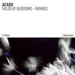 cover: Acado - Fields Of Blossoms (Remixes)