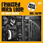 cover: Joey Negro|Various - Remixed With Love By Joey Negro Vol 3 - Digital Edition