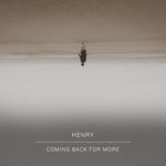 cover: Henry - Coming Back For More (Deluxe Version)