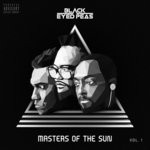 cover: The Black Eyed Peas - Masters Of The Sun Vol 1 (Explicit)