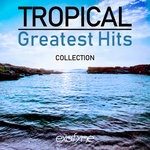 cover: Various - Tropical Greatest Hits Collection