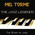 cover: Mel Torme - The Jazz Legends (The Story Of Jazz)