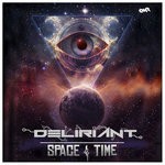 cover: Deliriant - Space & Time