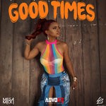 cover: Advokit Productions|Lil' Bitts|Mega Mick - Good Times