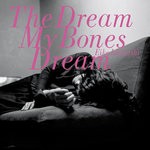 cover: Eiko Ishibashi - The Dream My Bones Dream