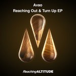 cover: Avao - Reaching Out & Turn Up EP