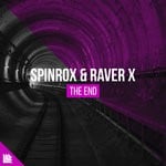 cover: Raver X|Spinrox - The End