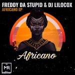 cover: Dj Lilocox|Freddy Da Stupid - Africano