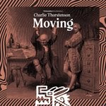 cover: Charlie Thorstenson - Moving