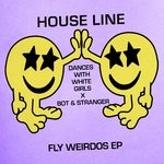 cover: Dances|White Girls - Fly Weirdo's EP