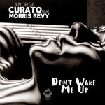 cover: Andrea Curato|Morris Revy - Don't Wake Me Up