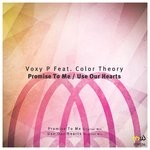 cover: Color Theory|Voxy P - Promise To Me/Use Our Hearts