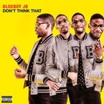 cover: Blocboy Jb - Don't Think That (Explicit)