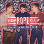 cover: New Hope Club - Welcome To The Club (Part 2)