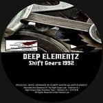 cover: Deep Elementz - Shift Gears 1992