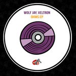 cover: Wolf Jay|Veltron - Ohms EP