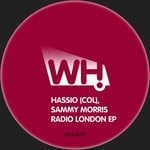 cover: Hassio (col) & Sammy Morris - Radio London EP