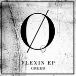 cover: Greed - Flexin EP