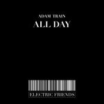 cover: Adam Train - All Day