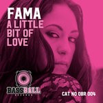 cover: Fama - A Little Bit Of Love