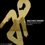 cover: Melting Order - Interferences In My Chords