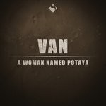 cover: Van - A Woman Named Potaya