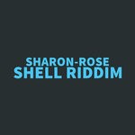 cover: Sharon-rose - Shell Riddim