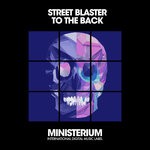 cover: Street Blaster - To The Back