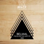 cover: Beliaal - Focus On The Light