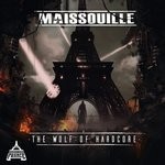 cover: Maissouille - The Wolf Of Hardcore