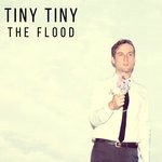 cover: Tiny Tiny - The Flood