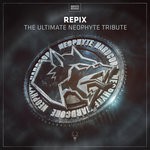 cover: Repix - The Ultimate Neophyte Tribute