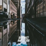 cover: Destruct - Ampletuda