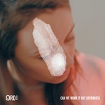 cover: Gordi - Can We Work It Out (Reworks)