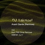 cover: DJ Aakmael - Avant Garde (Remixes)