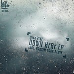 cover: Alex Mine - Down Here